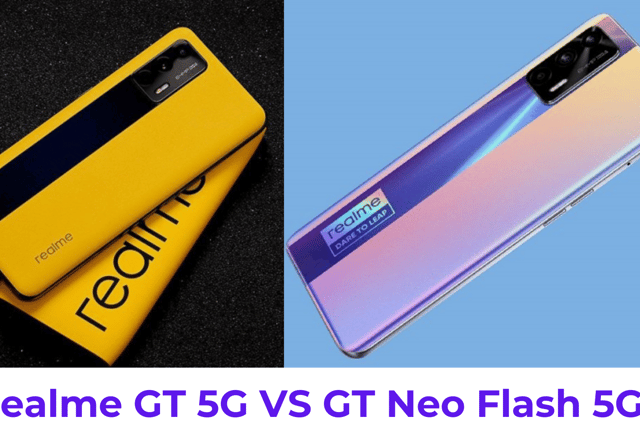 So sánh Realme GT 5G và GT Neo Flash 5G: Phân khúc 7-8 triệu, đâu là sản phẩm đáng mua ở thời điểm hiện tại?