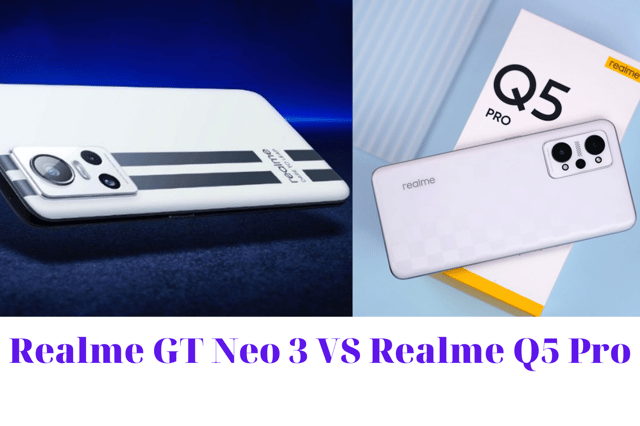 So sánh Realme GT Neo 3 và Q5 Pro: Model nào hấp dẫn hơn trong tầm giá trên 7 triệu đồng?