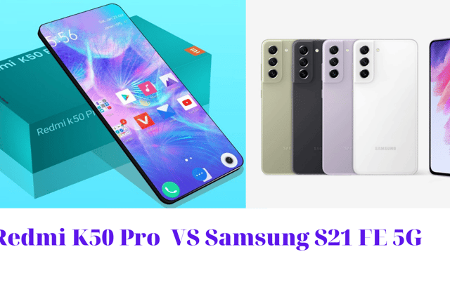 Xiaomi Redmi K50 Pro và Samsung Galaxy S21 FE 5G: Với 11 triệu đồng, chọn cấu hình khủng hay thiết kế đẹp?