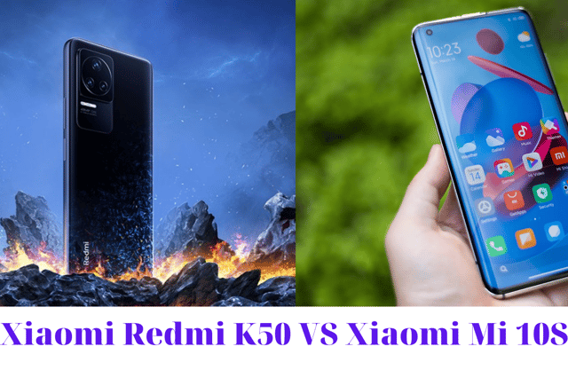 Xiaomi Redmi K50 và Xiaomi Mi 10S: Màn hình 2K+ ngon quá phải làm sao đây !!!