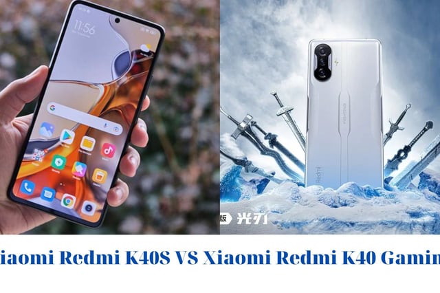 Xiaomi Redmi K40S và Xiaomi Redmi K40 Gaming: thiết kế hầm hố, hay màn hình tối ưu?