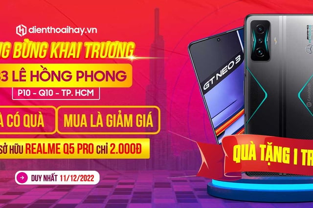 Tưng bừng khai trương Điện Thoại Hay 583 Lê Hồng Phong, P10, Q10, tp HCM: Quà tặng 1 triệu, thăm quan cũng có quà